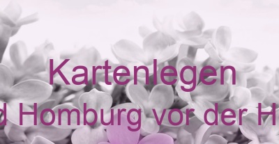 Kartenlegen Bad Homburg vor der Höhe | Top-Experten für Kartenlegen, Wahrsagen, Hellsehen, Zukunftsdeutung. Kartenlegen Bad Homburg vor der Höhe | Top-Experten für Kartenlegen, Wahrsagen, Hellsehen, Zukunftsdeutung.